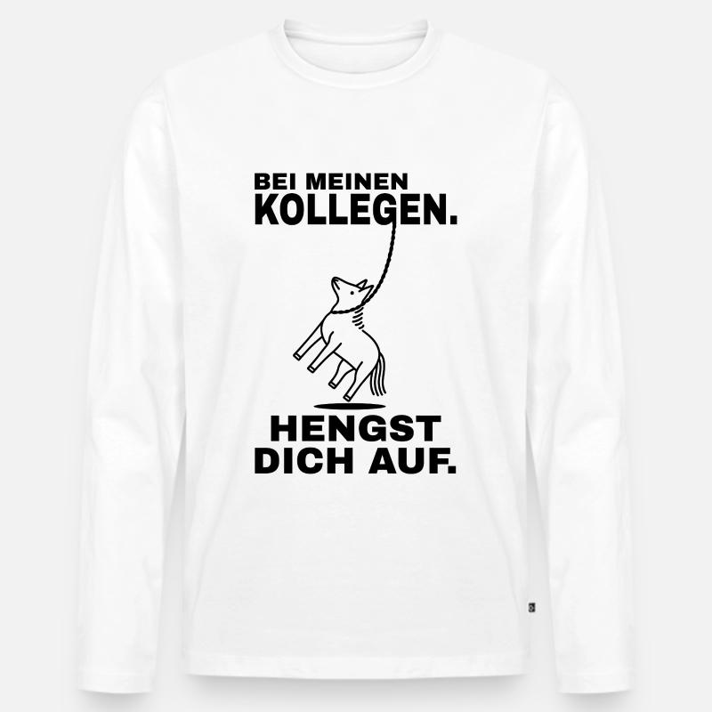 Hengst dich auf - Schwarzer Text - Männer Premium Bio Langarmshirt - Weiß