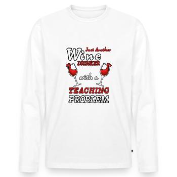 Wine Teacher Funny Saying - Men's Premium Organic Long Sleeve Shirt - white - Front - Nico (187cm)