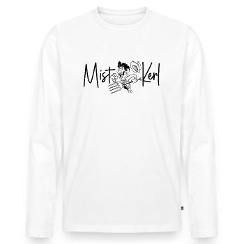 Mistkerl Mist Kerl Bauer Landwirt Bauern Bauernhof - Männer Premium Bio Langarmshirt - Weiß - Vorne - Nico (187cm)
