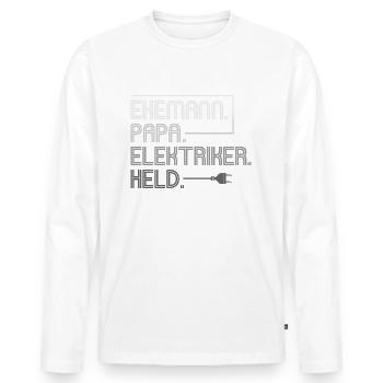 Ehemann Papa Elektriker Held - Männer Premium Bio Langarmshirt - Weiß - Vorne - Nico (187cm)