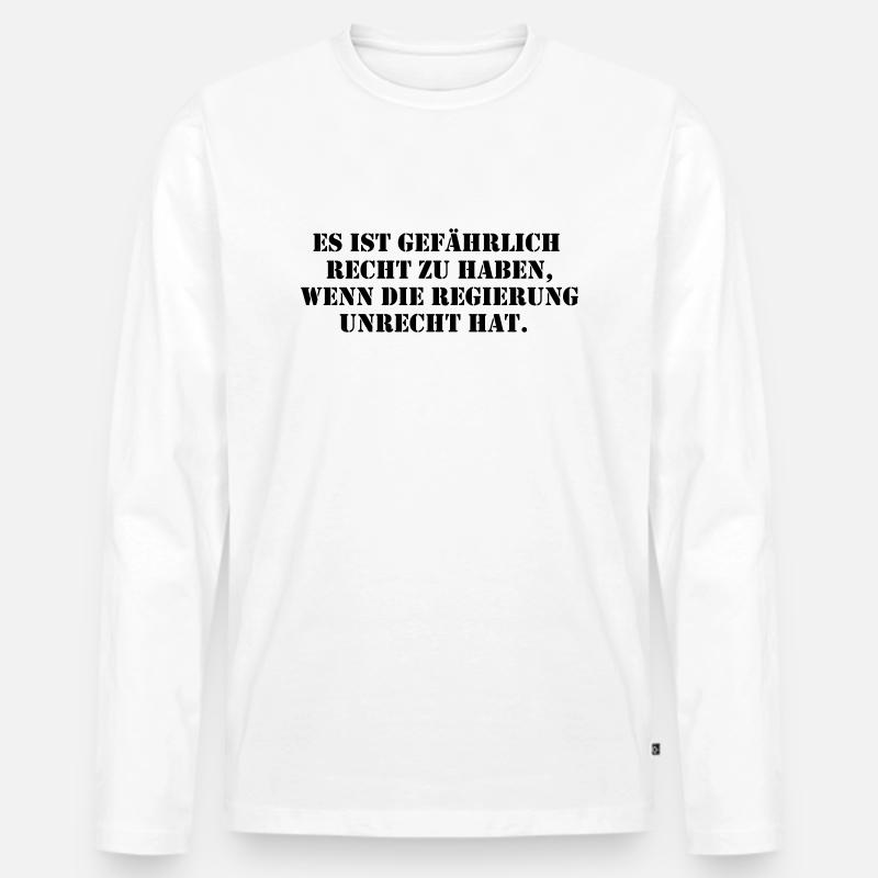 Es ist gefährlich Recht - Männer Premium Bio Langarmshirt - Weiß