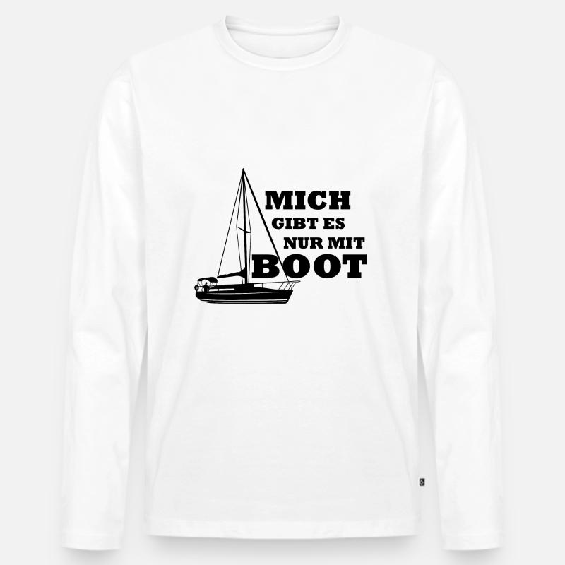 Mich gibt es nur mit Boot Segelboot - Männer Premium Bio Langarmshirt - Weiß