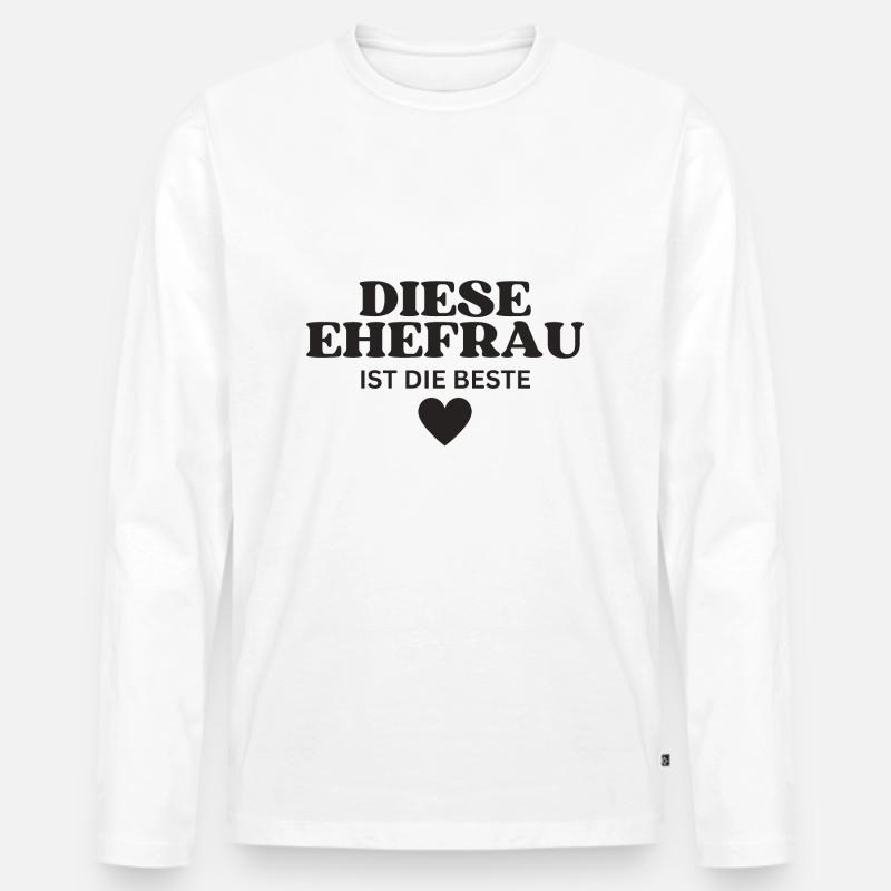 Diese Ehefrau ist die Beste - Männer Premium Bio Langarmshirt - Weiß