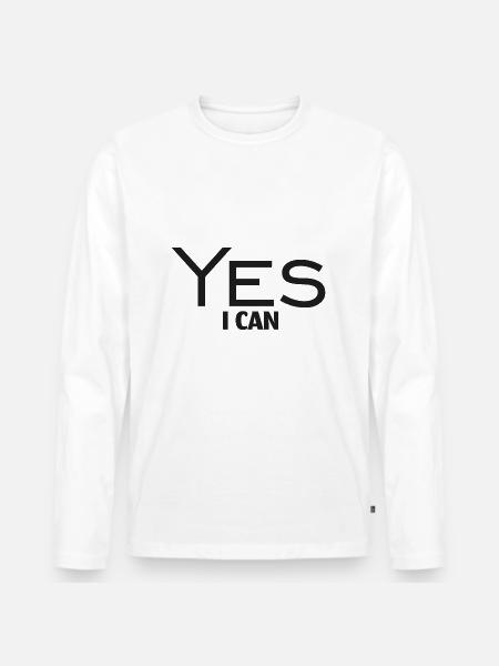 YES I CAN! - Männer Premium Bio Langarmshirt - Weiß