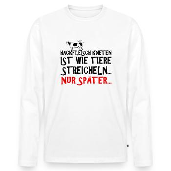 Hackfleisch kneten ist wie Tiere streicheln - Männer Premium Bio Langarmshirt - Weiß - Vorne - Nico (187cm)