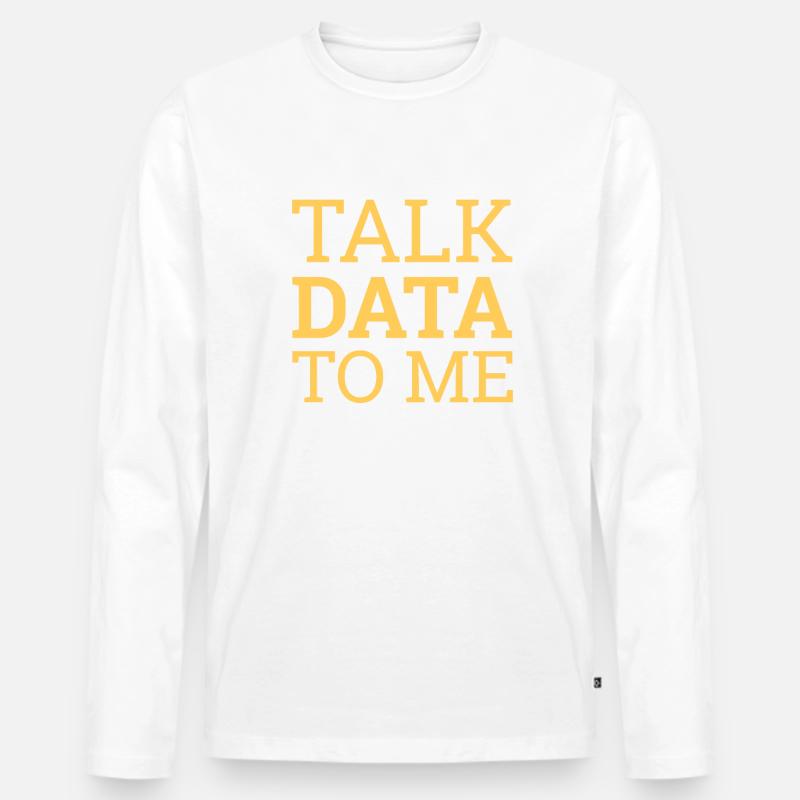 "Talk Data Data Science | Data Science" Men's Premium Organic Long Sleeve Shirt