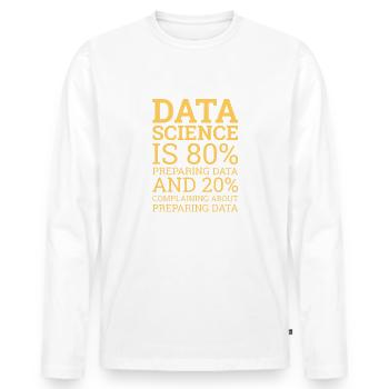 « Se plaindre de la science des données | Science des données » - T-shirt manches longues Premium bio Homme - blanc - Devant - Nico (187cm)