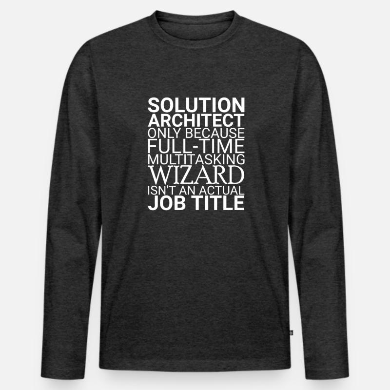 Solution Architect Wizard | Solution Architecture Men's Premium Organic Long Sleeve Shirt