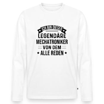 I am this legendary mechatronics engineer - Men's Premium Organic Long Sleeve Shirt - white - Front - Nico (187cm)