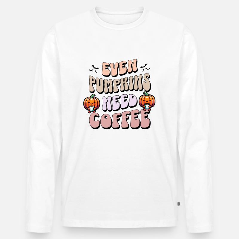 Even Pumpkins Need Coffee - Männer Premium Bio Langarmshirt - Weiß