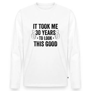 Il m’a fallu 30 ans pour être aussi belle - T-shirt manches longues Premium bio Homme - blanc - Devant - Nico (187cm)