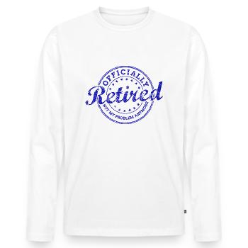 Officiellement retraité, c’est-à-dire que ce n’est plus mon problème - T-shirt manches longues Premium bio Homme - blanc - Devant - Nico (187cm)