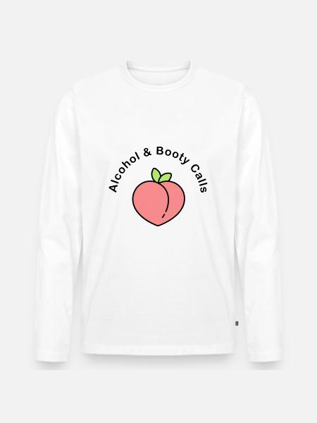 alcohol and booty calls - Men's Premium Organic Long Sleeve Shirt - white