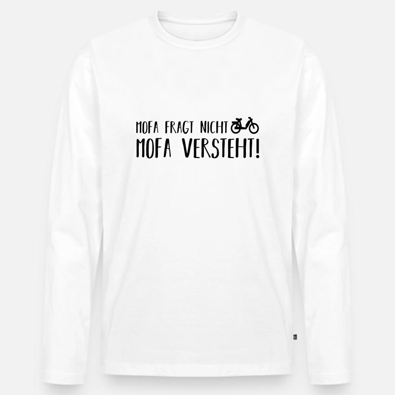 Mofa fragt nicht - Männer Premium Bio Langarmshirt - Weiß