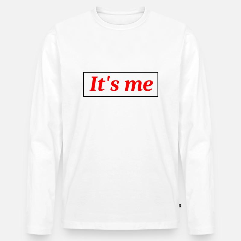It`s me - Männer Premium Bio Langarmshirt - Weiß