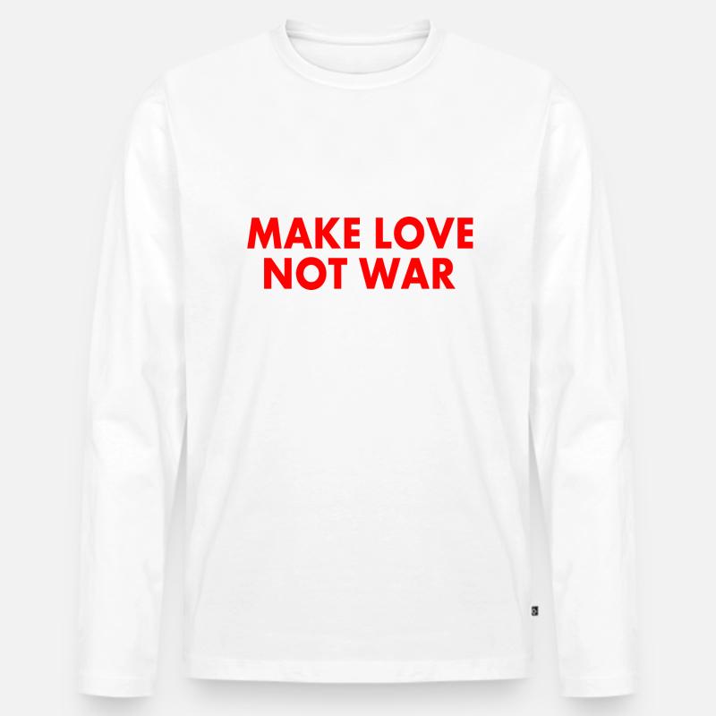 Make love not war - Männer Premium Bio Langarmshirt - Weiß