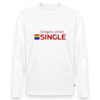 [übrigens, ich bin] SINGLE - Männer Premium Bio Langarmshirt - Weiß - Vorne - Nico (187cm)