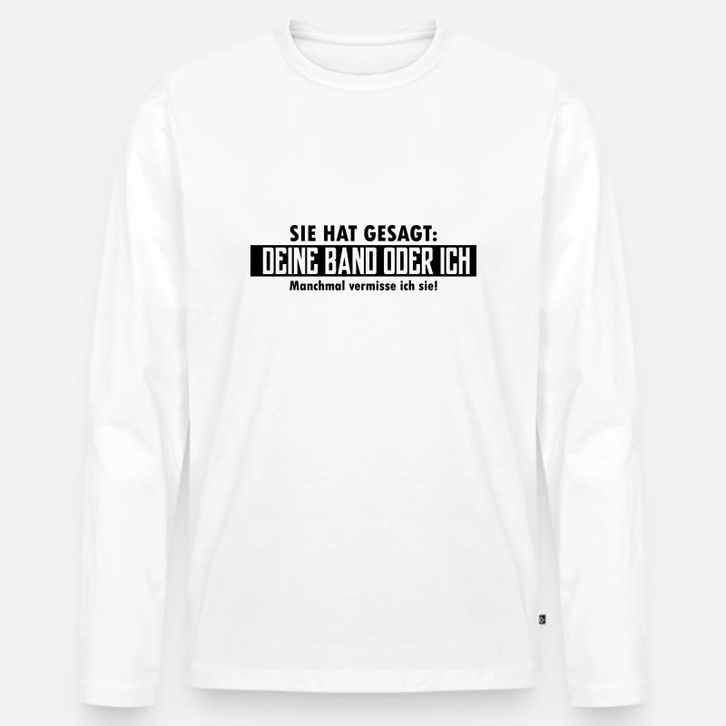 deine band oder ich - Männer Premium Bio Langarmshirt - Weiß