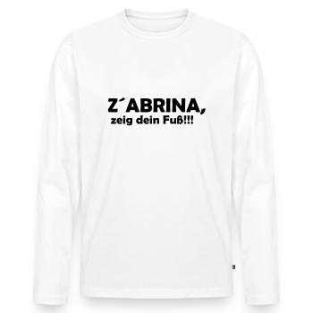 z´abrina zeig dein fuß !!! - Men's Premium Organic Long Sleeve Shirt - white - Front - Nico (187cm)