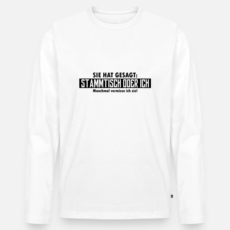 stammtisch oder ich - Männer Premium Bio Langarmshirt - Weiß
