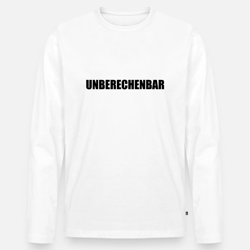 Unberechenbar - Männer Premium Bio Langarmshirt - Weiß
