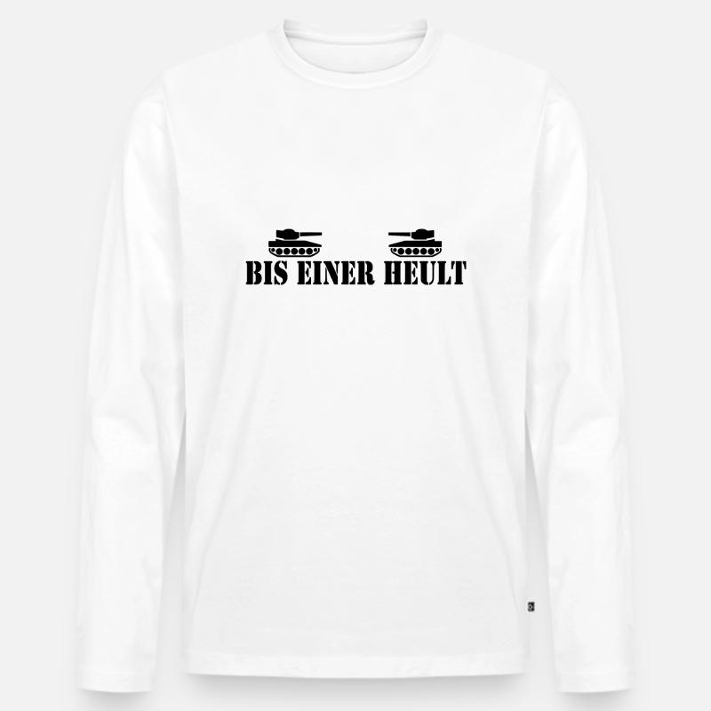 bis einer heult - Männer Premium Bio Langarmshirt - Weiß