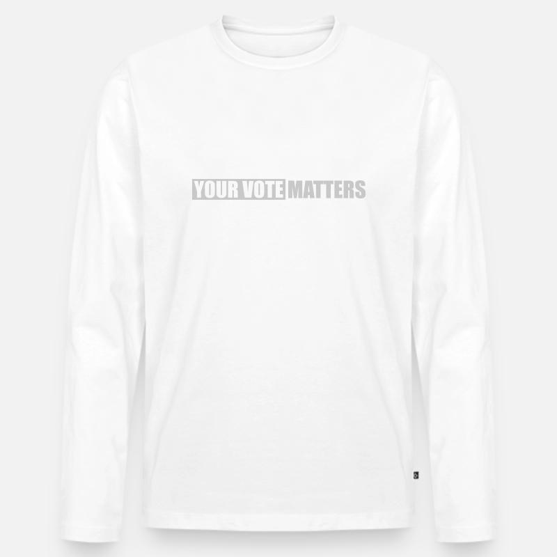 your vote matters Zitat - Männer Premium Bio Langarmshirt - Weiß