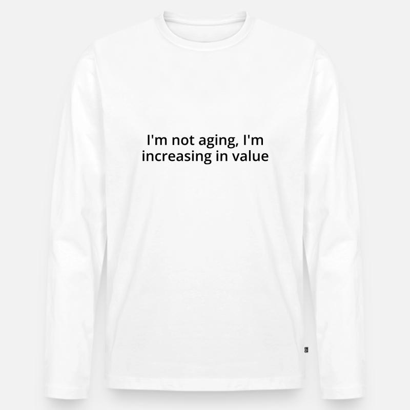 Nicht alternd, schwarzer Text - Männer Premium Bio Langarmshirt - Weiß