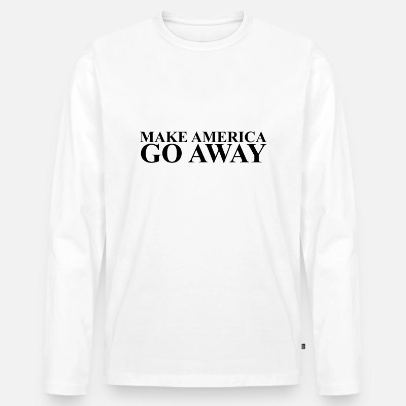 Lass Amerika verschwinden - Männer Premium Bio Langarmshirt - Weiß