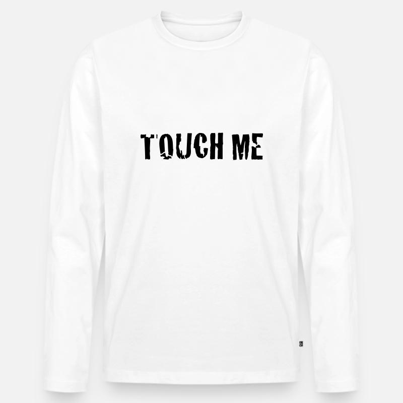 touch me - Männer Premium Bio Langarmshirt - Weiß