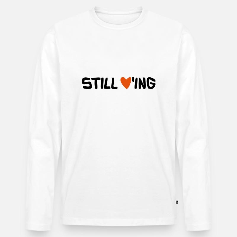 Still Loving - Männer Premium Bio Langarmshirt - Weiß