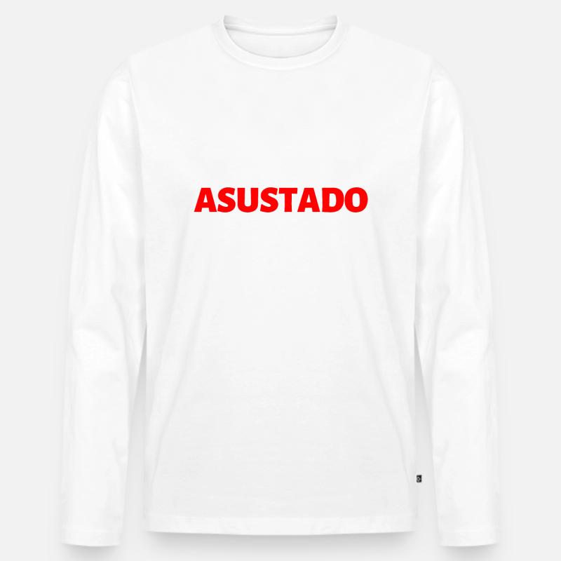 verängstigt Spanisch Sprache - Männer Premium Bio Langarmshirt - Weiß