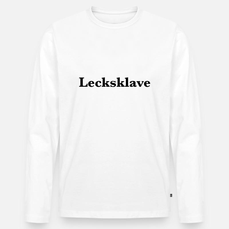 Lecksklave - Männer Premium Bio Langarmshirt - Weiß
