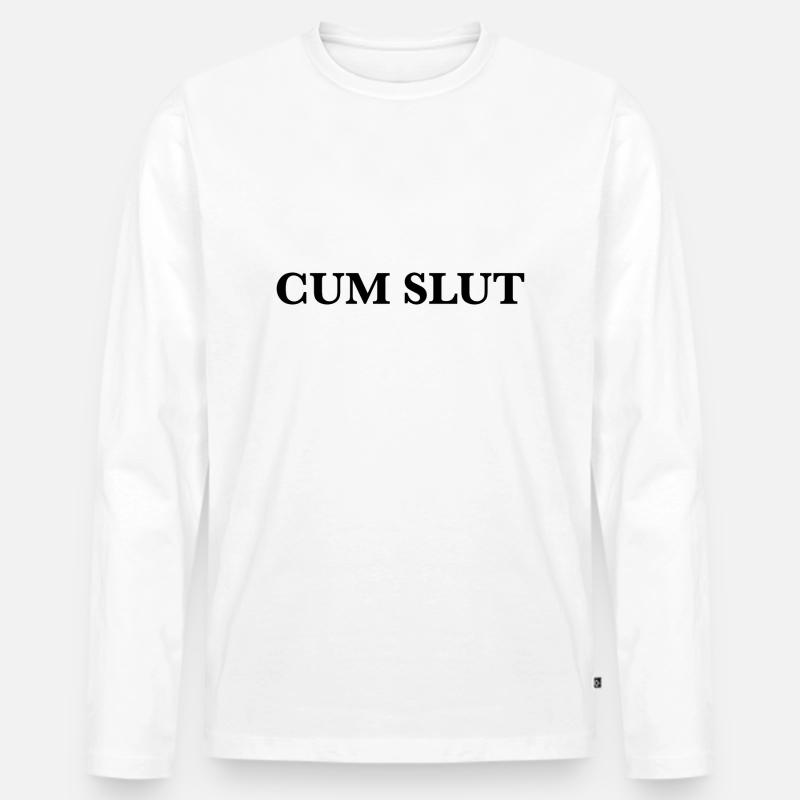 Cum Slut - Männer Premium Bio Langarmshirt - Weiß