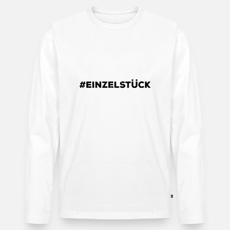 #Einzelstück - Du bist einzigartig! - Männer Premium Bio Langarmshirt - Weiß