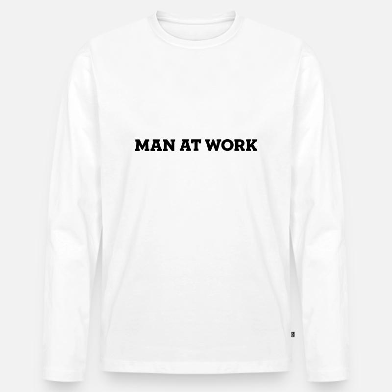 MAN AT WORK - Männer Premium Bio Langarmshirt - Weiß