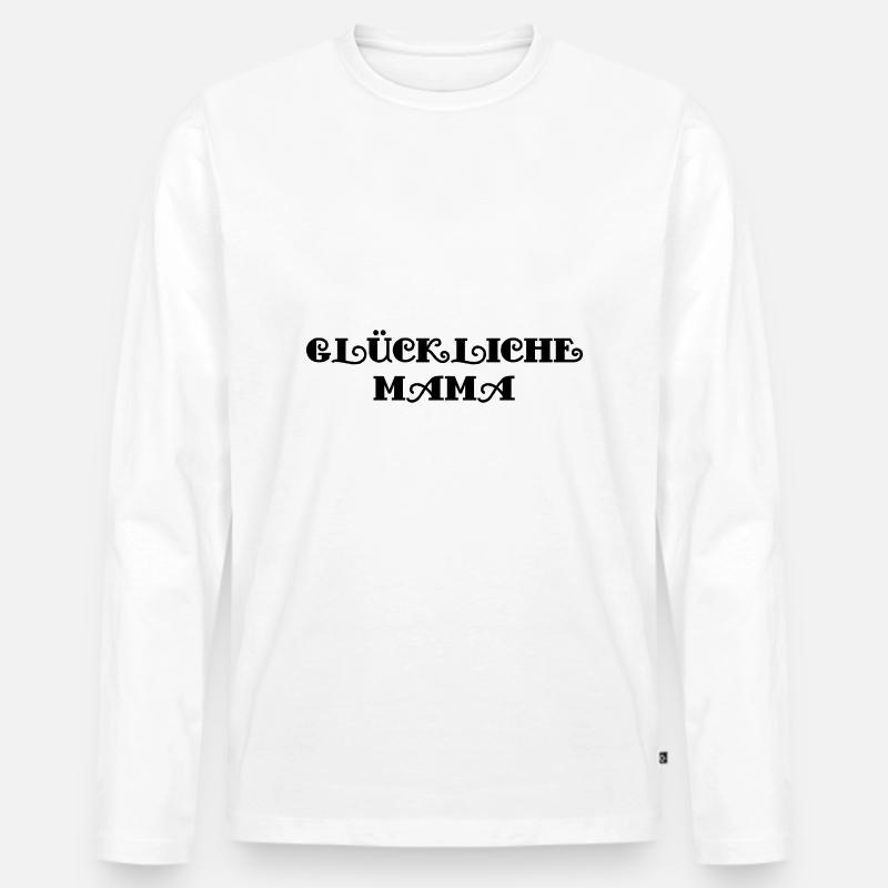 Glückliche Mama - Männer Premium Bio Langarmshirt - Weiß