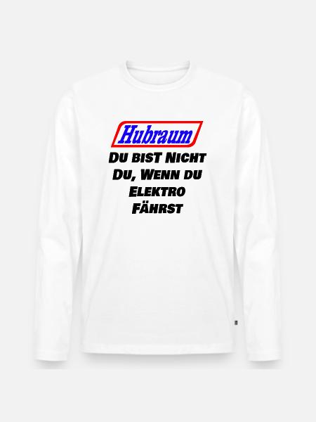 Hubraum Statt Wohnraum - Männer Premium Bio Langarmshirt - Weiß