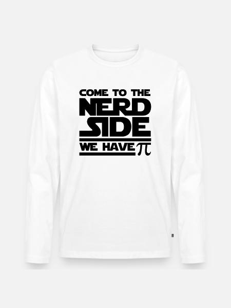 Come To The Nerd Side - T-shirt manches longues Premium bio Homme - blanc