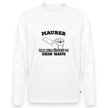 Maurer - ohne mich - Haus selber bauen - Männer Premium Bio Langarmshirt - Weiß - Vorne - Nico (187cm)