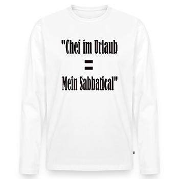 Chef im Urlaub = Mein Sabbatical - Männer Premium Bio Langarmshirt - Weiß - Vorne - Nico (187cm)