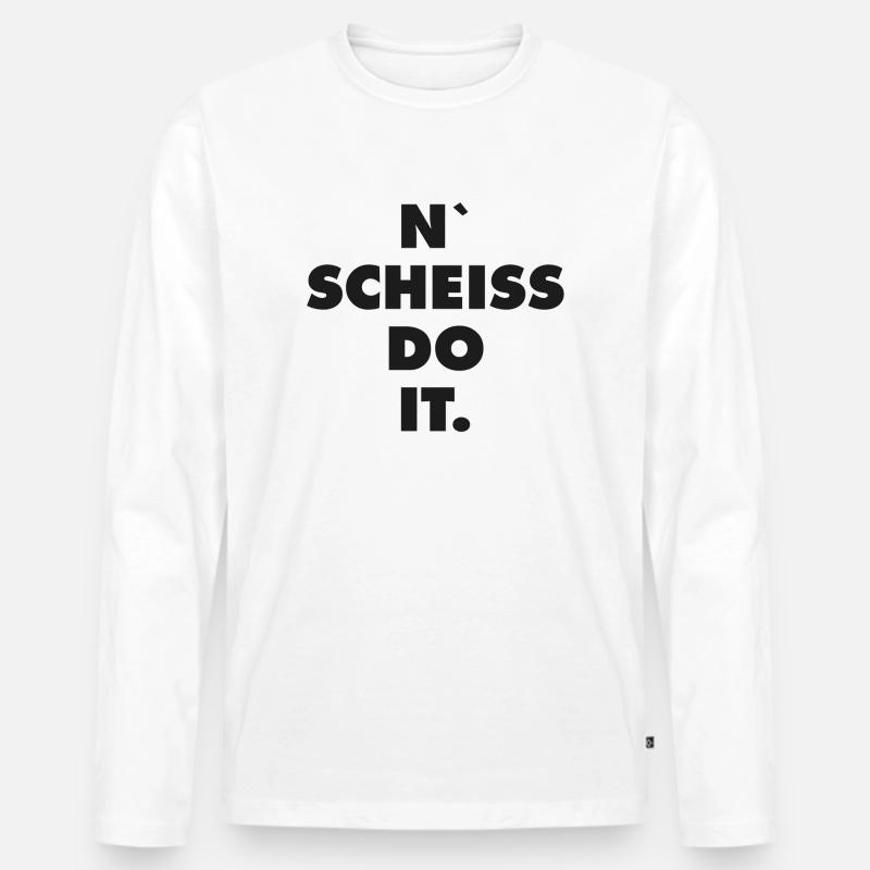 n scheiss do it - Männer Premium Bio Langarmshirt - Weiß