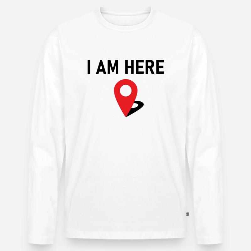 I am here 📍 - Männer Premium Bio Langarmshirt - Weiß