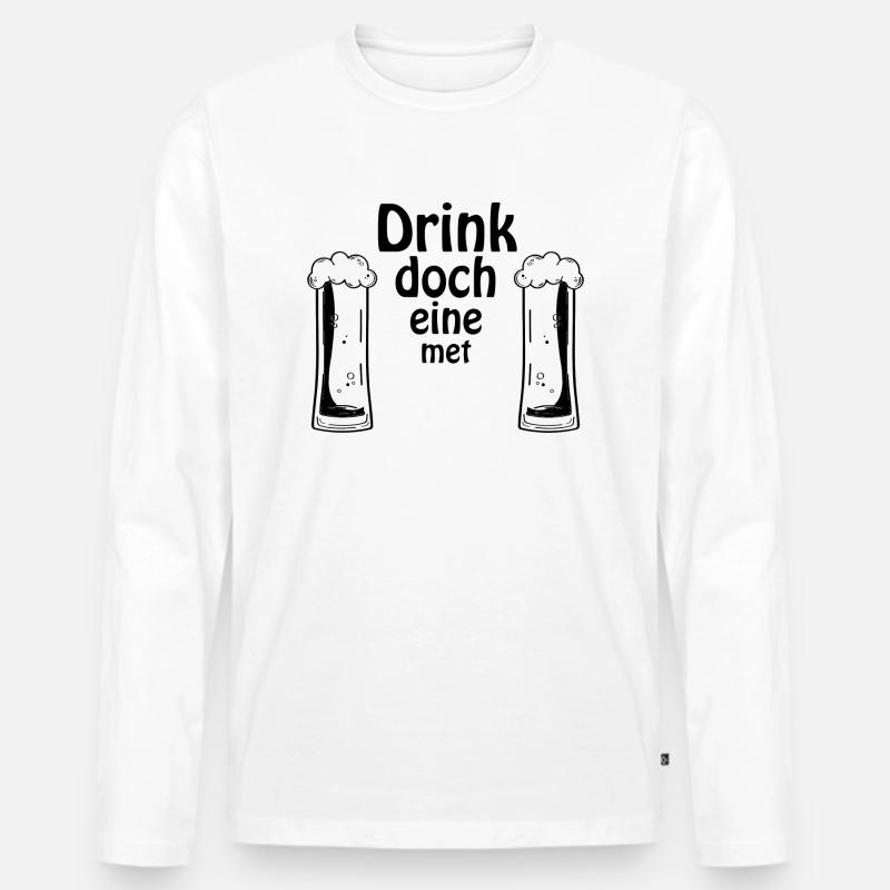 Drink doch eine met - Männer Premium Bio Langarmshirt - Weiß
