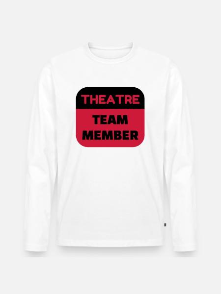 Theater / Theatre / Actor / Theaterleute - Men's Premium Organic Long Sleeve Shirt - white