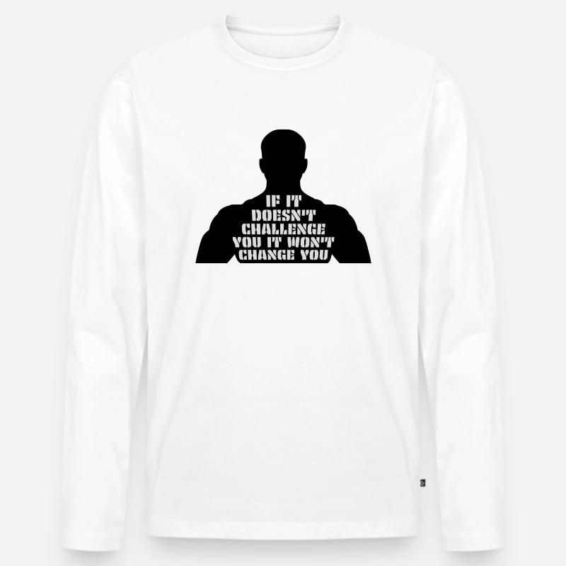 Workout Fitness Motivation Zitat - Männer Premium Bio Langarmshirt - Weiß