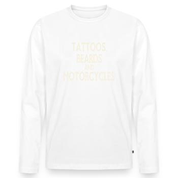 Tatouages, barbes et motos - T-shirt manches longues Premium bio Homme - blanc - Devant - Nico (187cm)