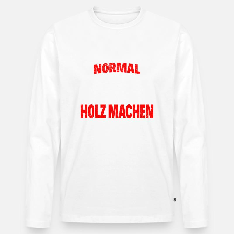 Frueher normal holz machen2 - Männer Premium Bio Langarmshirt - undefined