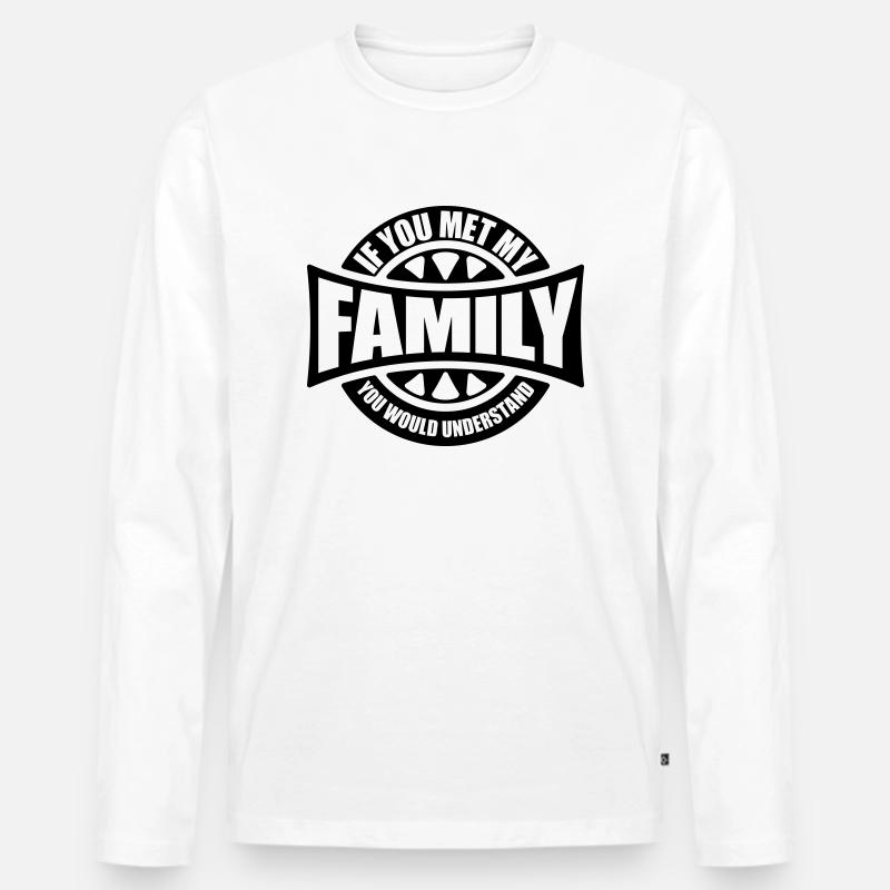 you would understand Zitat - Männer Premium Bio Langarmshirt - Weiß