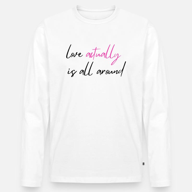 Liebe ist eigentlich überall - Männer Premium Bio Langarmshirt - Weiß
